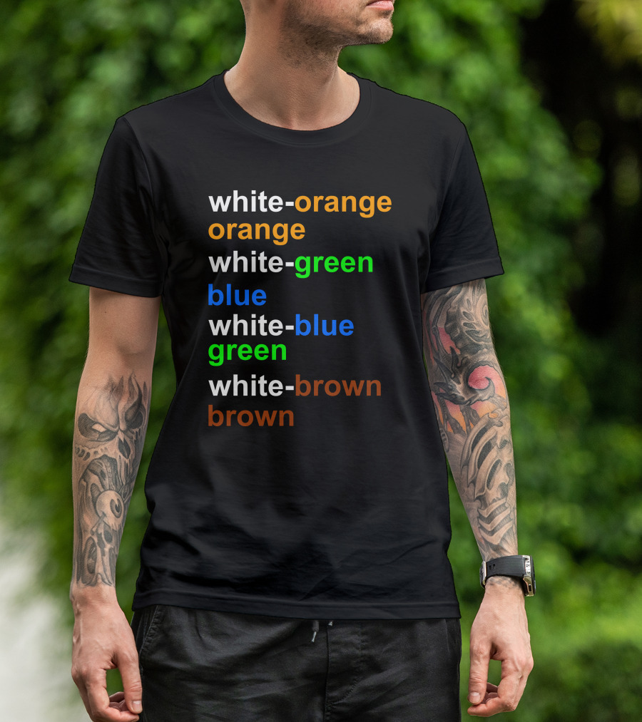 White-orange Orange White-green Blue White-blue Green White-brown Brown T-Shirt