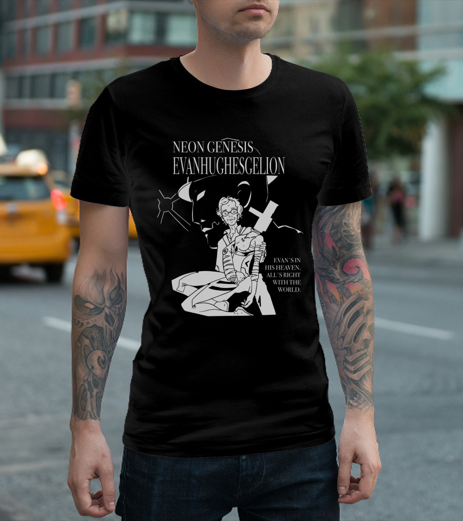 Neon Genesis EvanHughesGelion Evan's In His Heaven All's Right With The World T-Shirt