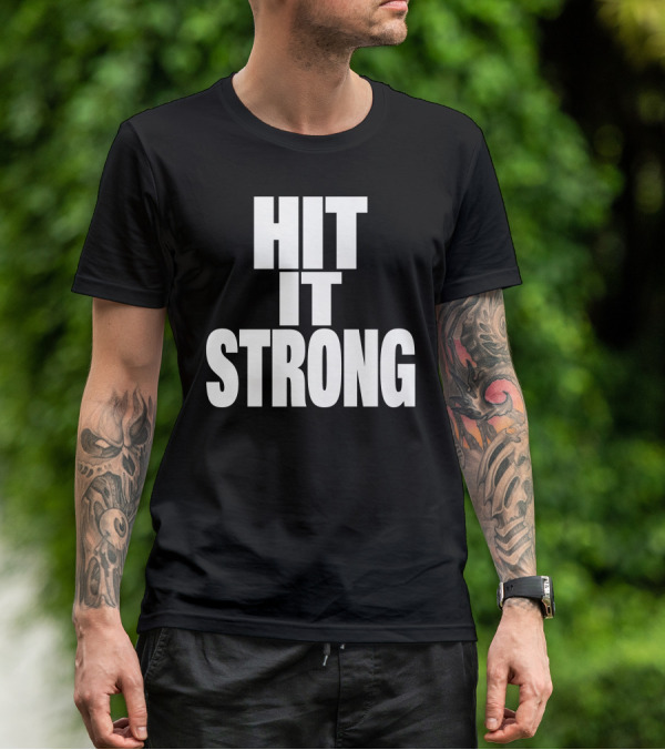 Public Enemies Podcast Hit It Strong Theenemiespe3 T-Shirt