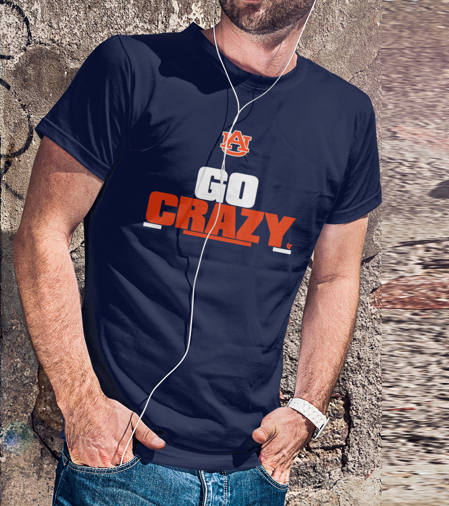 Auburn Tigers Go Crazy Breaking Store Football T-Shirt