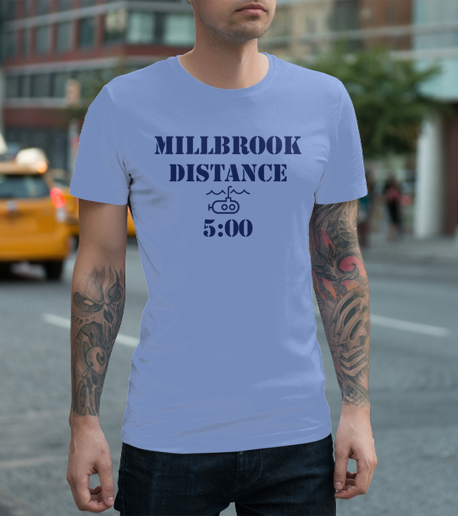 MILLBROOK DISTANCE 5:00 Submarine T-Shirt