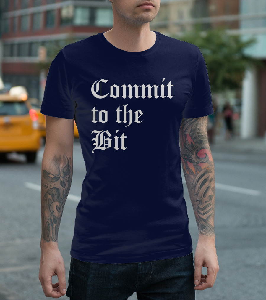 Commit To The Bit Gothic T-Shirt
