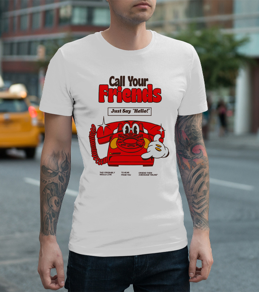 Call Your Friends Just Say Hello Retro Cartoon Telephone Message T-Shirt