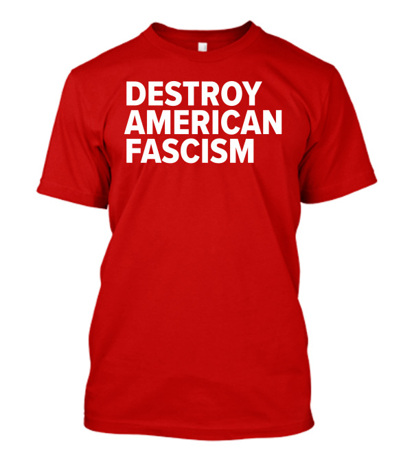 Tom Morello Store Destroy American Fascism Red T-Shirt