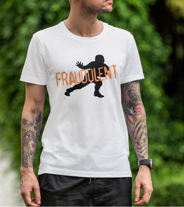 Fraudulent Football Player T-Shirt