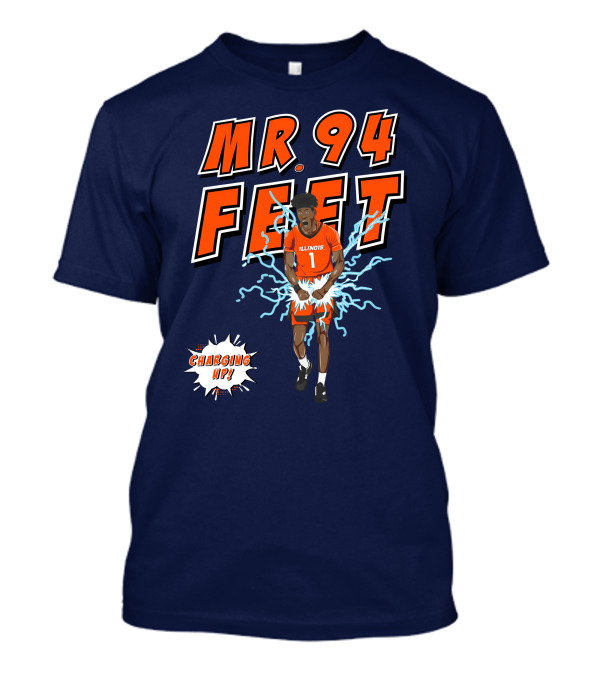 Illinois MR. 94 FEET Charging Up T-Shirt