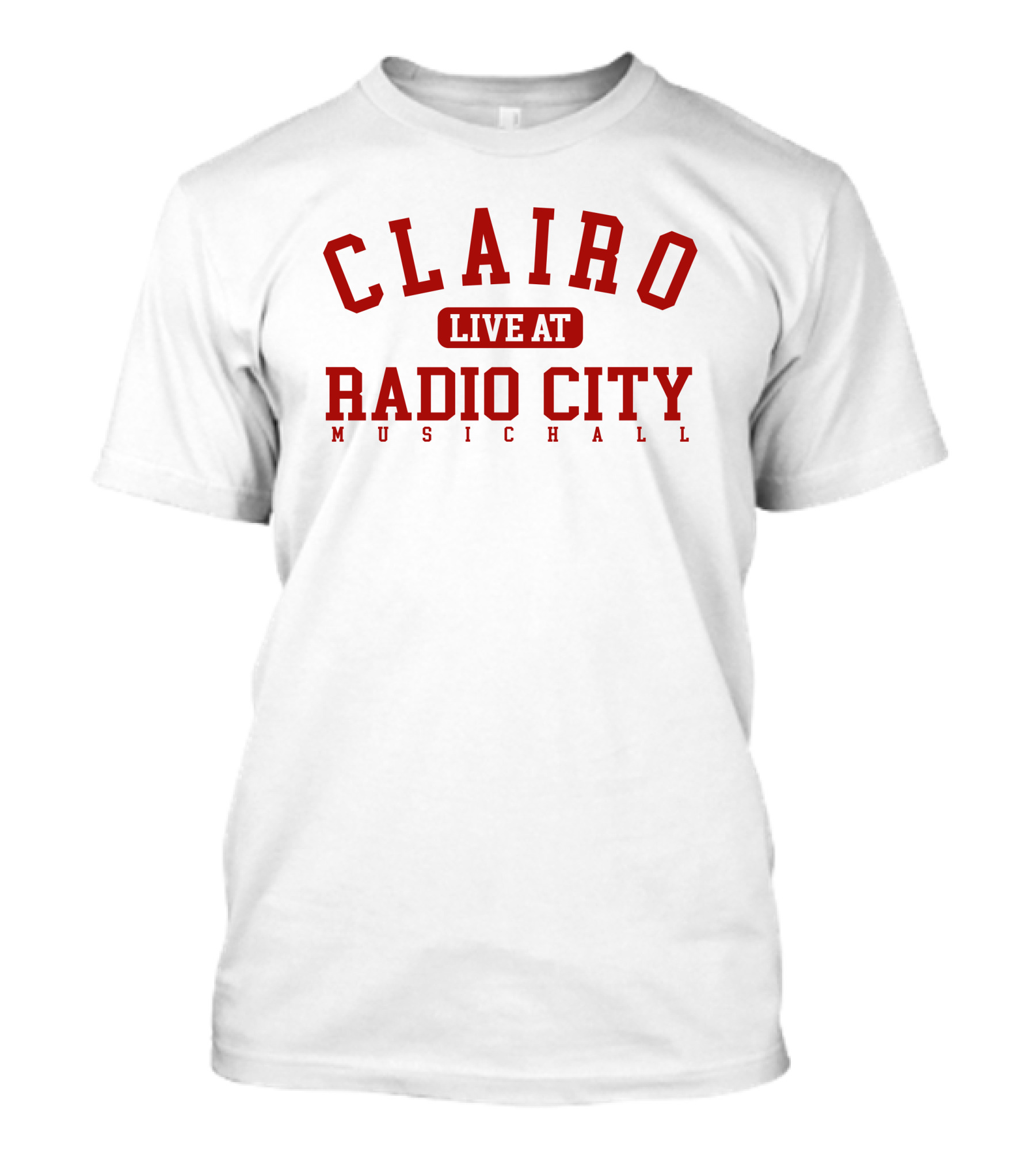 CLAIRE LIVE AT RADIO CITY MUSIC HALL T-Shirt