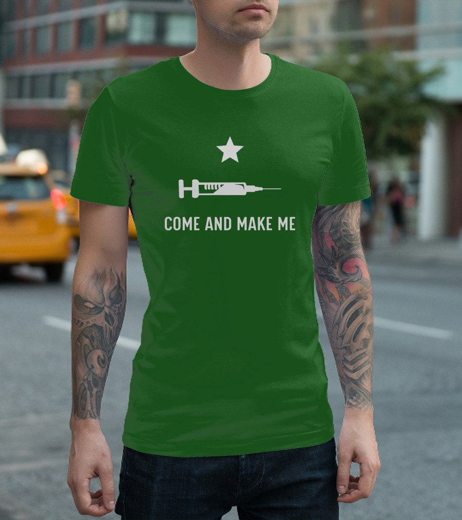 Literallyourmom Come And Make Me Star Syringe T-Shirt