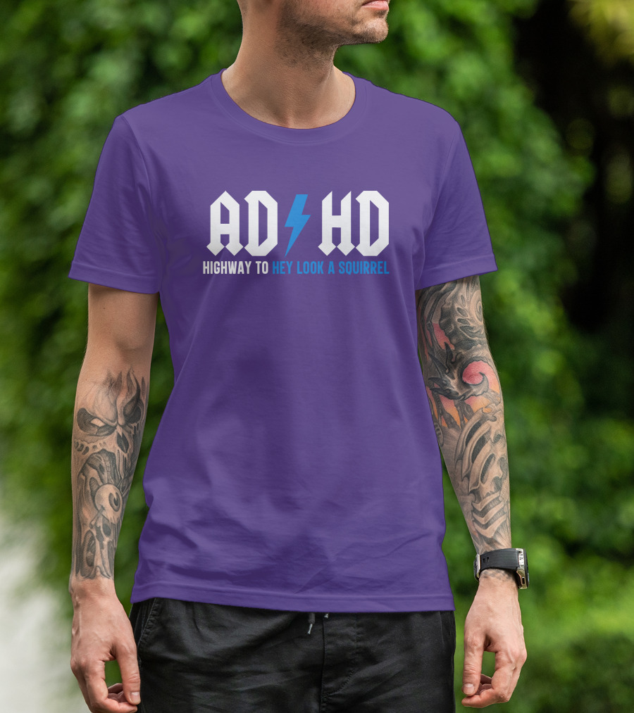 ADHD Highway To Hey Look A Squirrel Vintage Rock T-Shirt