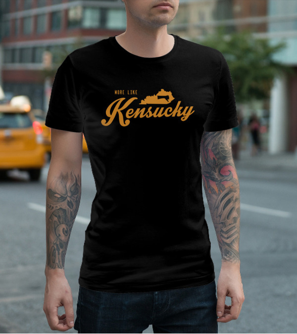 More Like Kensucky With Kentucky Map Outline T-Shirt