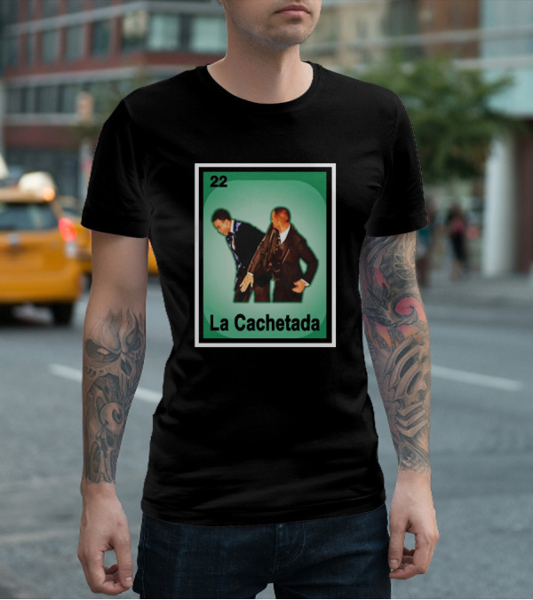 22 La Cachetada Will Smith Slaps Chris Rock T-Shirt