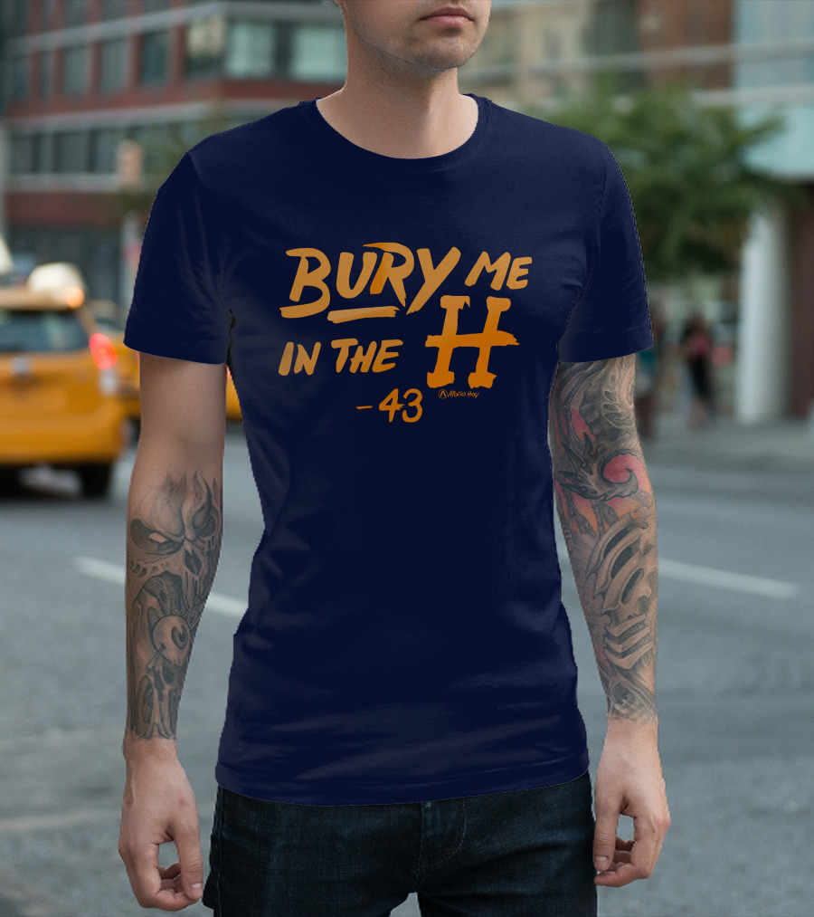 Bury Me In The H 43 Killab 19 Astro May T-Shirt
