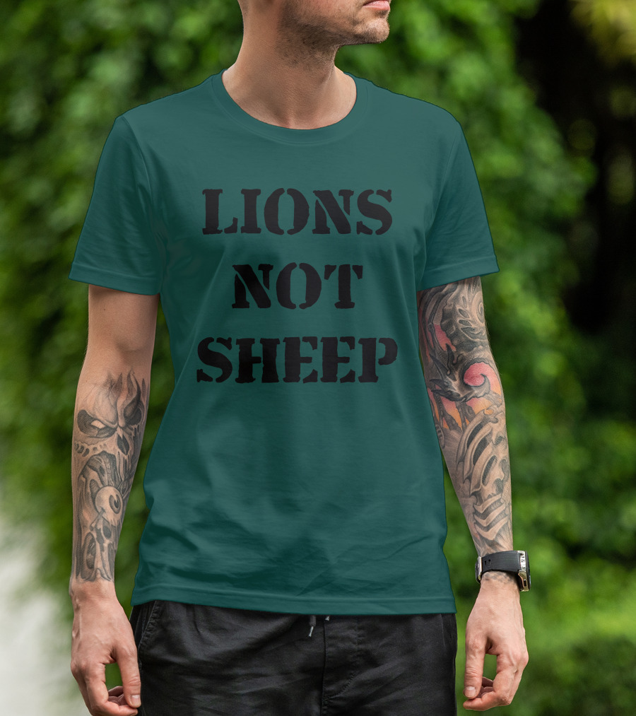 Lions Not Sheep Motivational Mindset T-Shirt