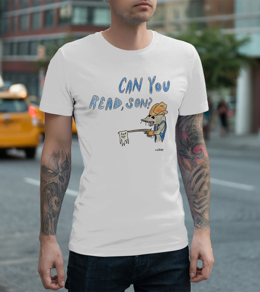 CAN YOU READ, SON? mGRAY Cowboy Mouse Holding Sign T-Shirt