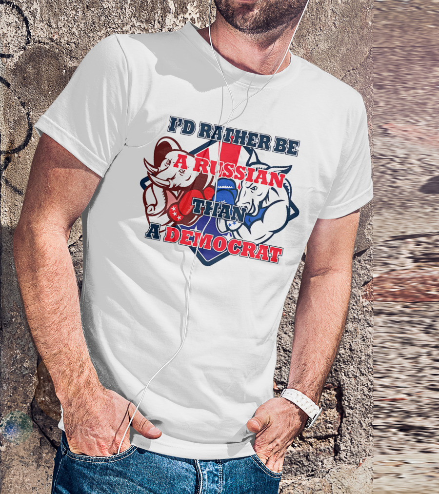 I'D Rather Be A Russian Than A Democrat Elephant And Donkey Boxing Gloves T-Shirt