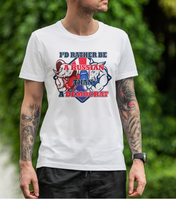 I'D Rather Be A Russian Than A Democrat Elephant And Donkey Boxing Gloves T-Shirt