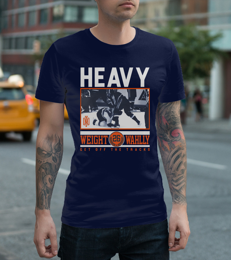 HEAVY WEIGHT WAHLLEY 26 GET OFF THE TRACKS T-Shirt