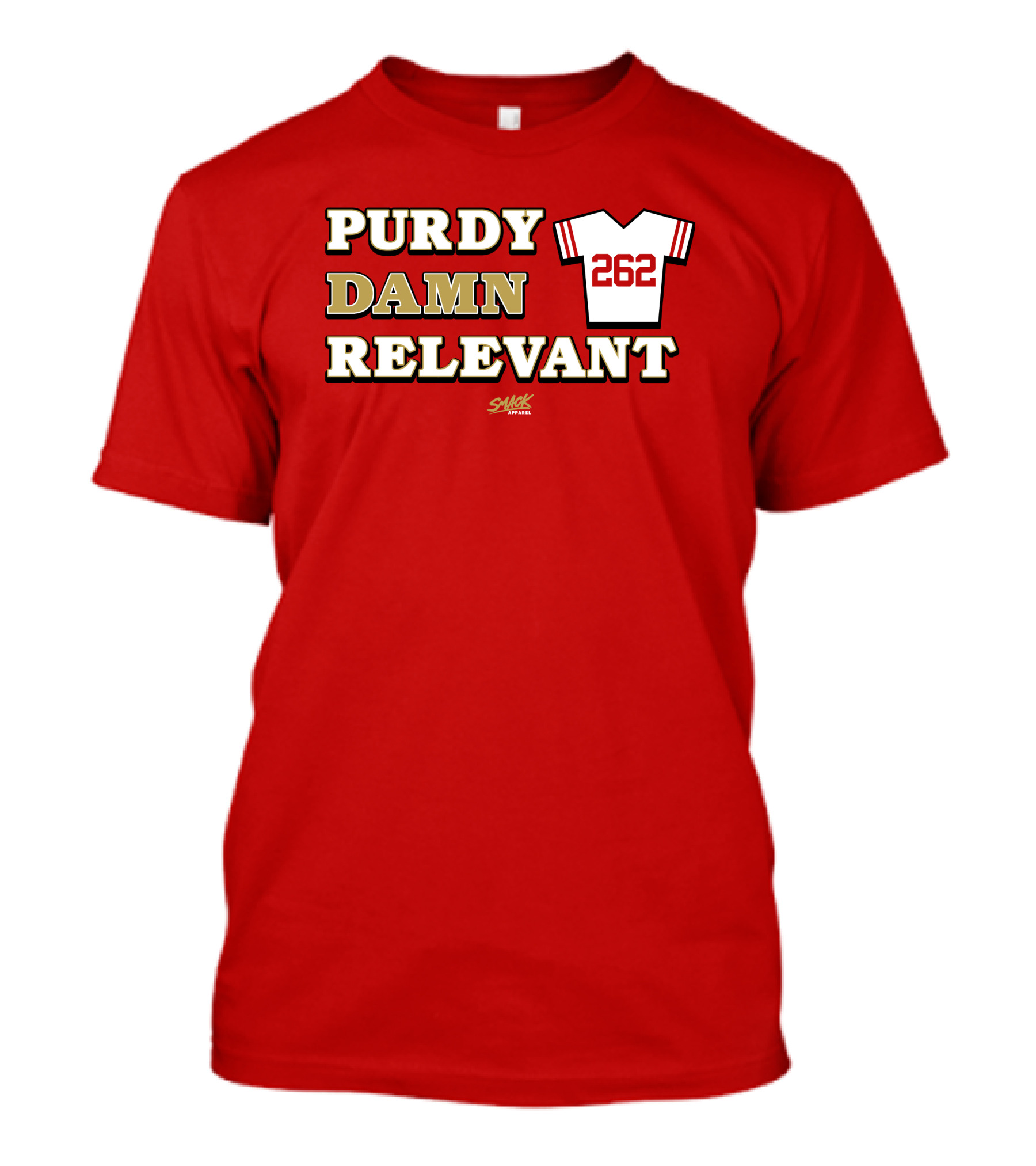 Purdy Damn Relevant 262 Football Jersey T-Shirt