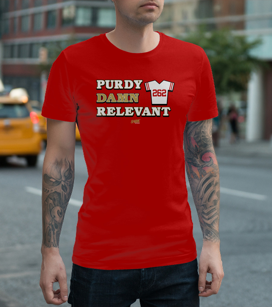 Purdy Damn Relevant 262 Football Jersey T-Shirt