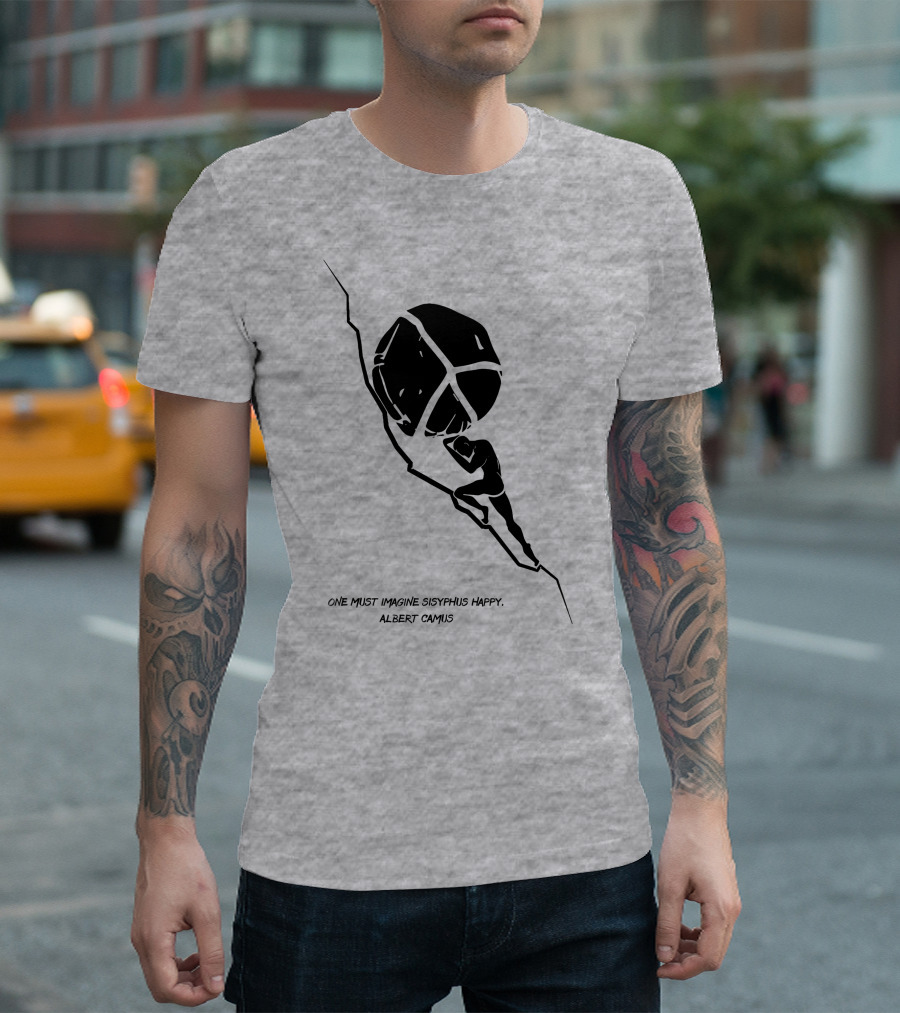 One Must Imagine Sisyphus Happy Albert Camus Illustration with Figure Pushing Boulder T-Shirt