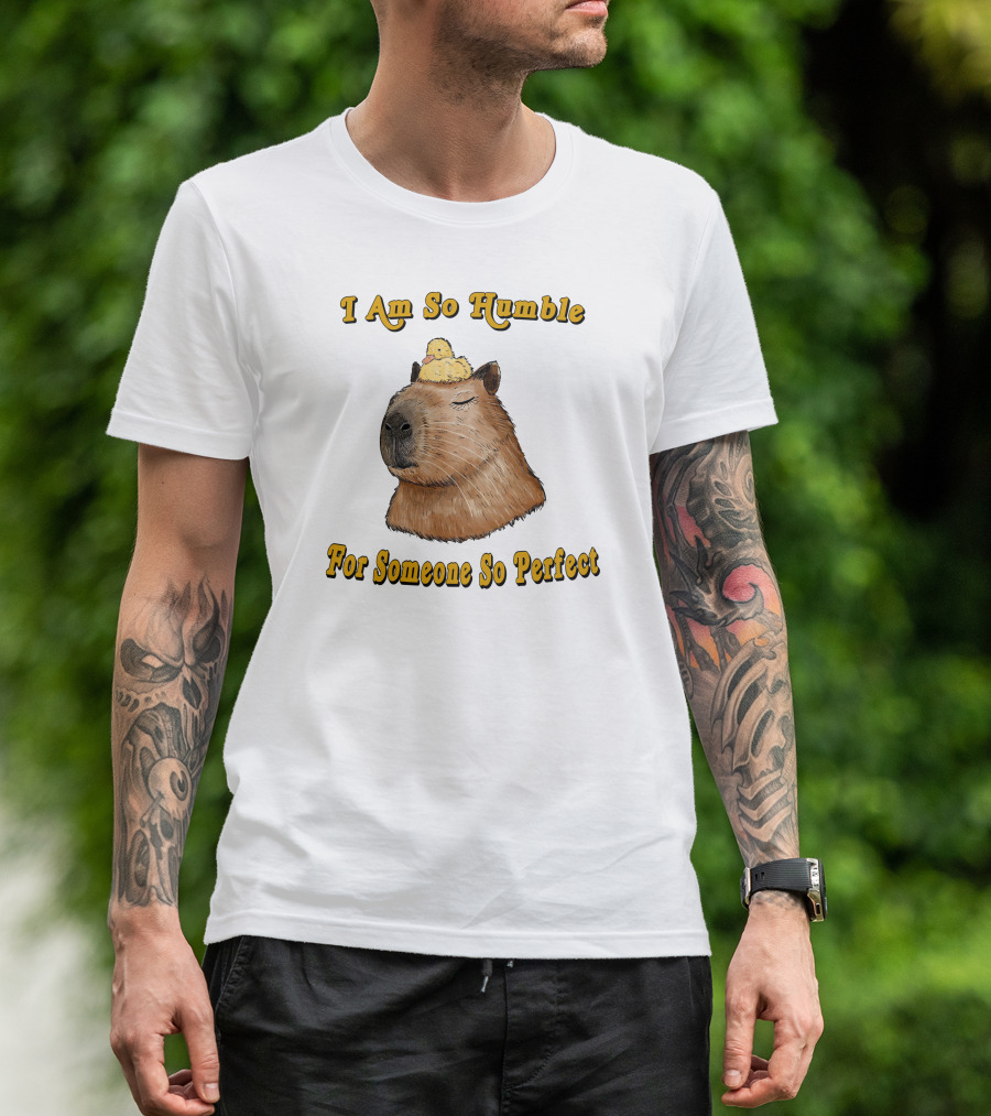I Am So Humble For Someone So Perfect Capybara With Duckling T-Shirt