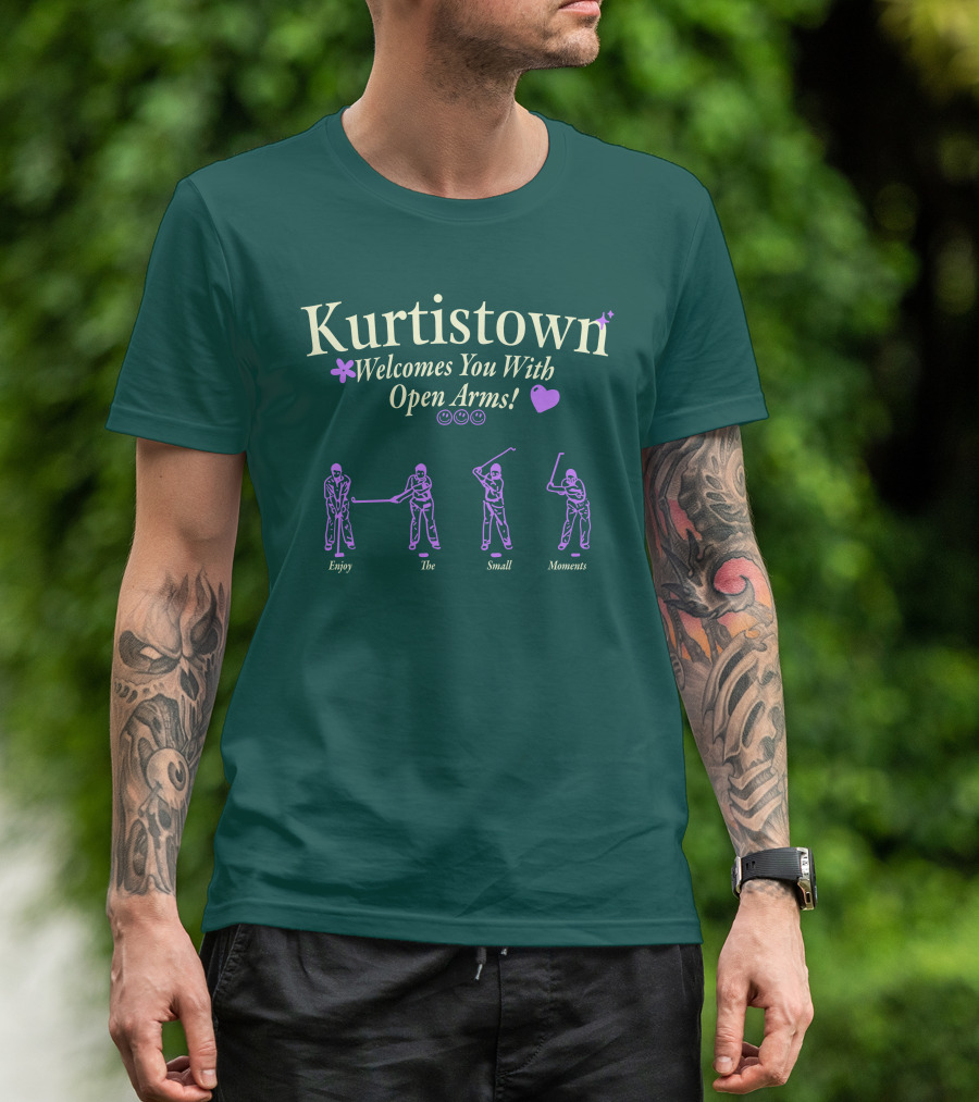 Kurtistown Welcomes You With Open Arms Enjoy The Small Moments T-Shirt