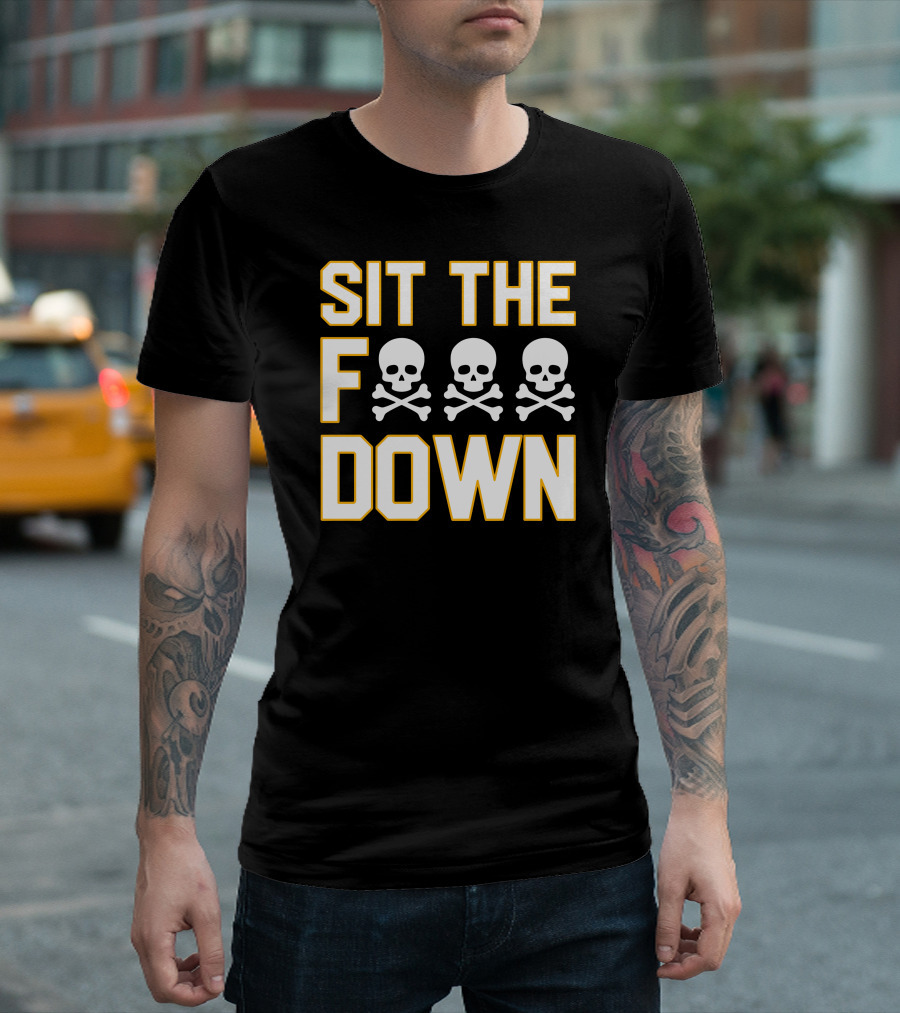 Pittsburgh Pirates Sit The F Skull Crossbones Down T-Shirt