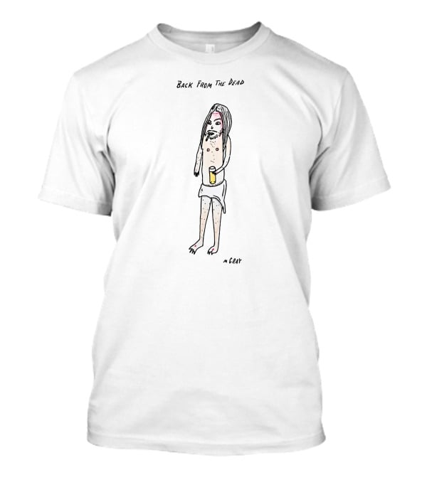 Back From The Dead Matt Gray Illustration With Long-Haired Figure Holding Drink T-Shirt
