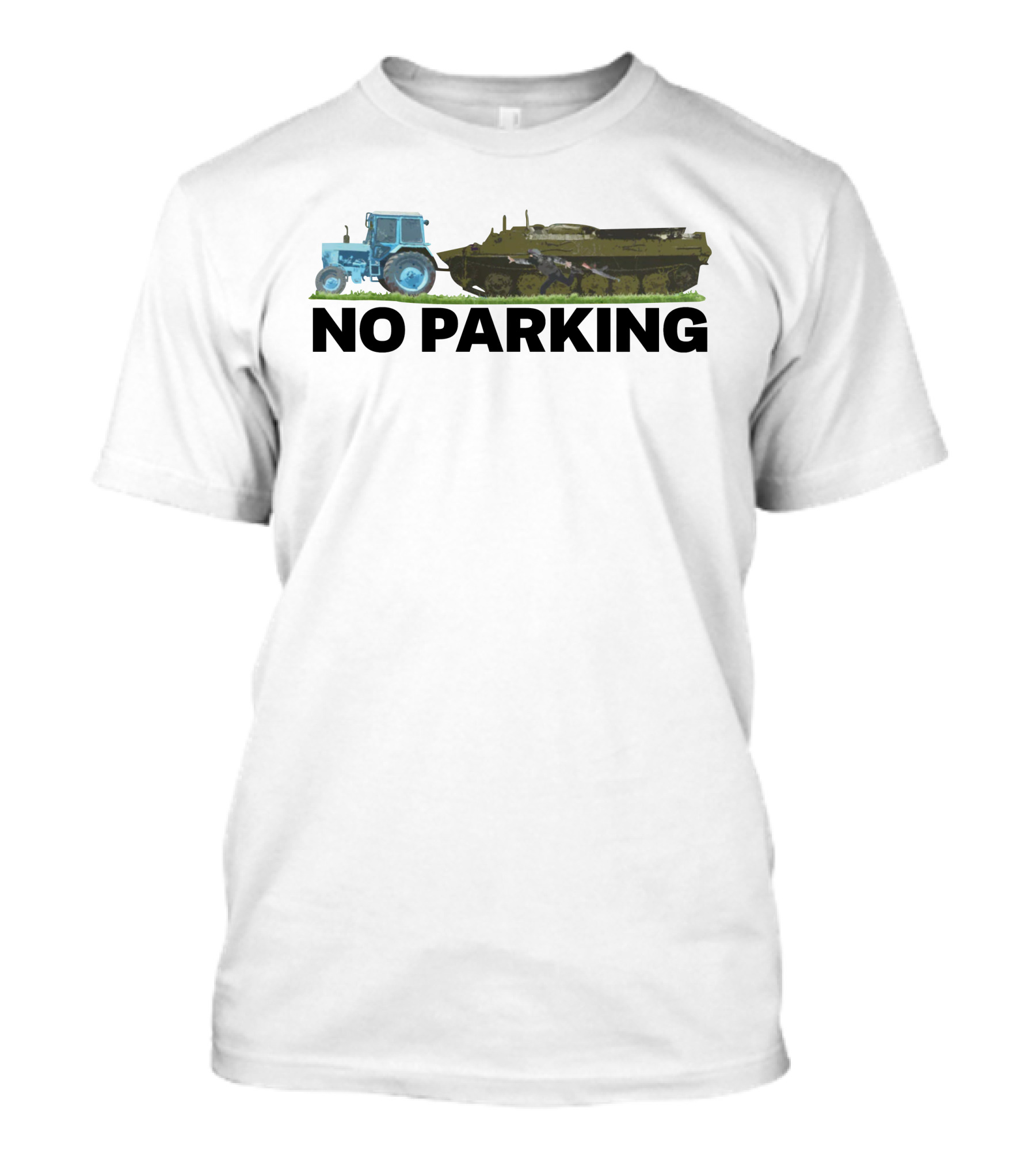 Saint Javelin No Parking Russian Tanks Tractor Tow T-Shirt