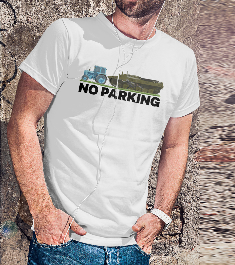 Saint Javelin No Parking Russian Tanks Tractor Tow T-Shirt