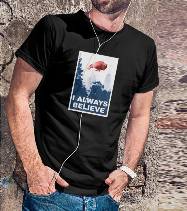 I Always Believe Flying Pig City Skyline T-Shirt