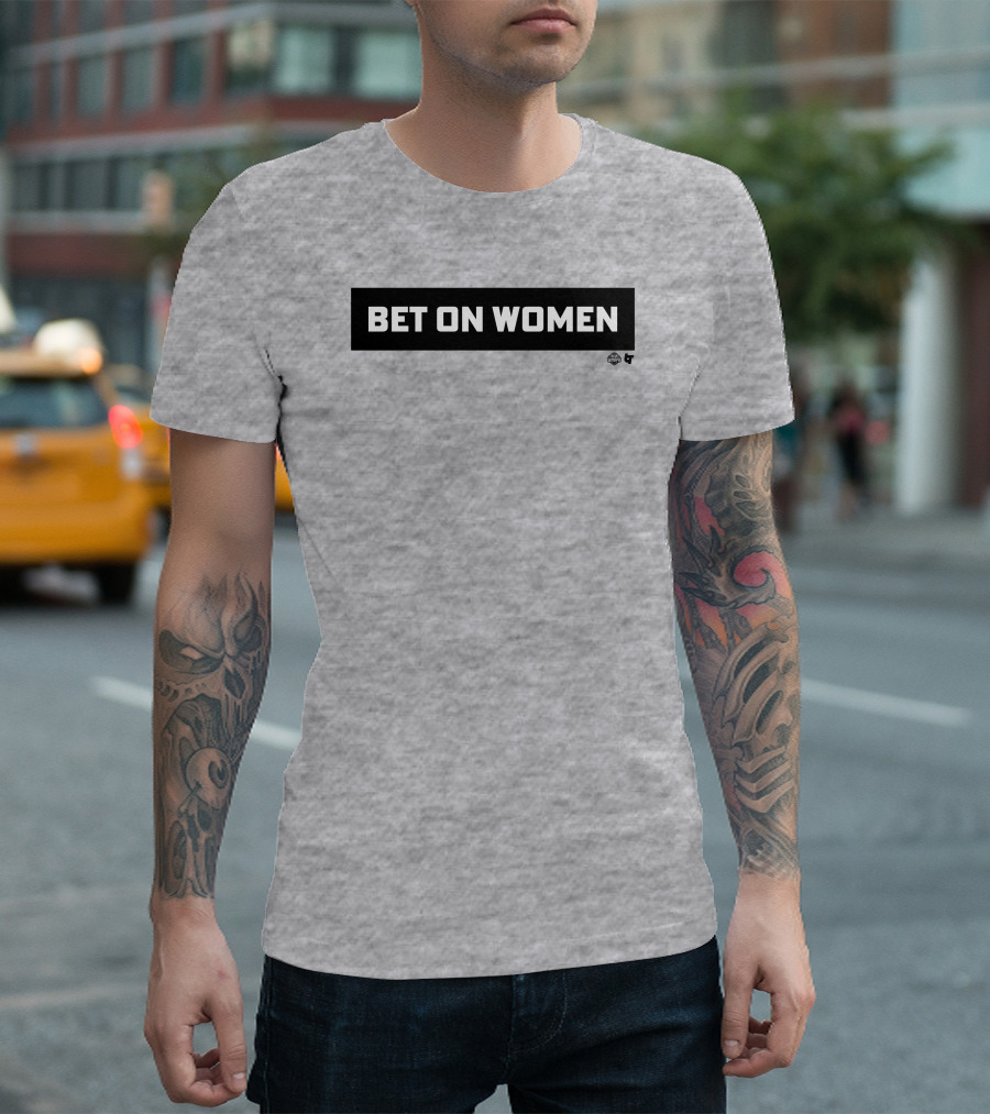 Bet On Women WNBA 2.0 T-Shirt