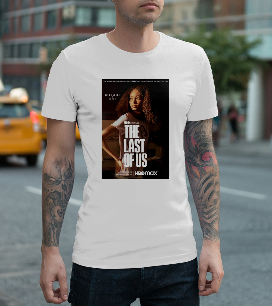 HBO Original The Last Of Us Nico Parker Sarah New Series Streaming Jan 15 HBO Max T-Shirt