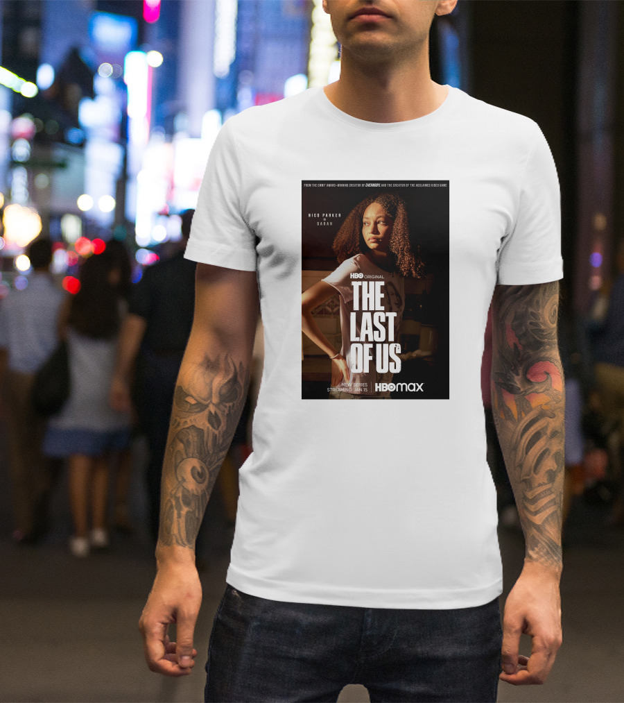HBO Original The Last Of Us Nico Parker Sarah New Series Streaming Jan 15 HBO Max T-Shirt