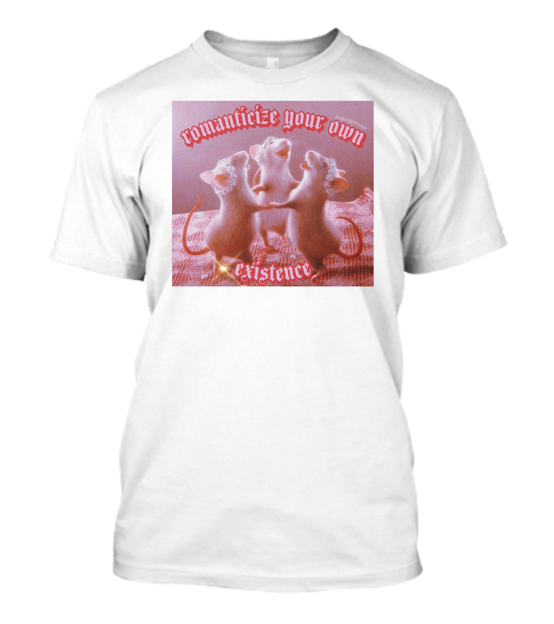 Romanticize Your Own Existence Rats T-Shirt