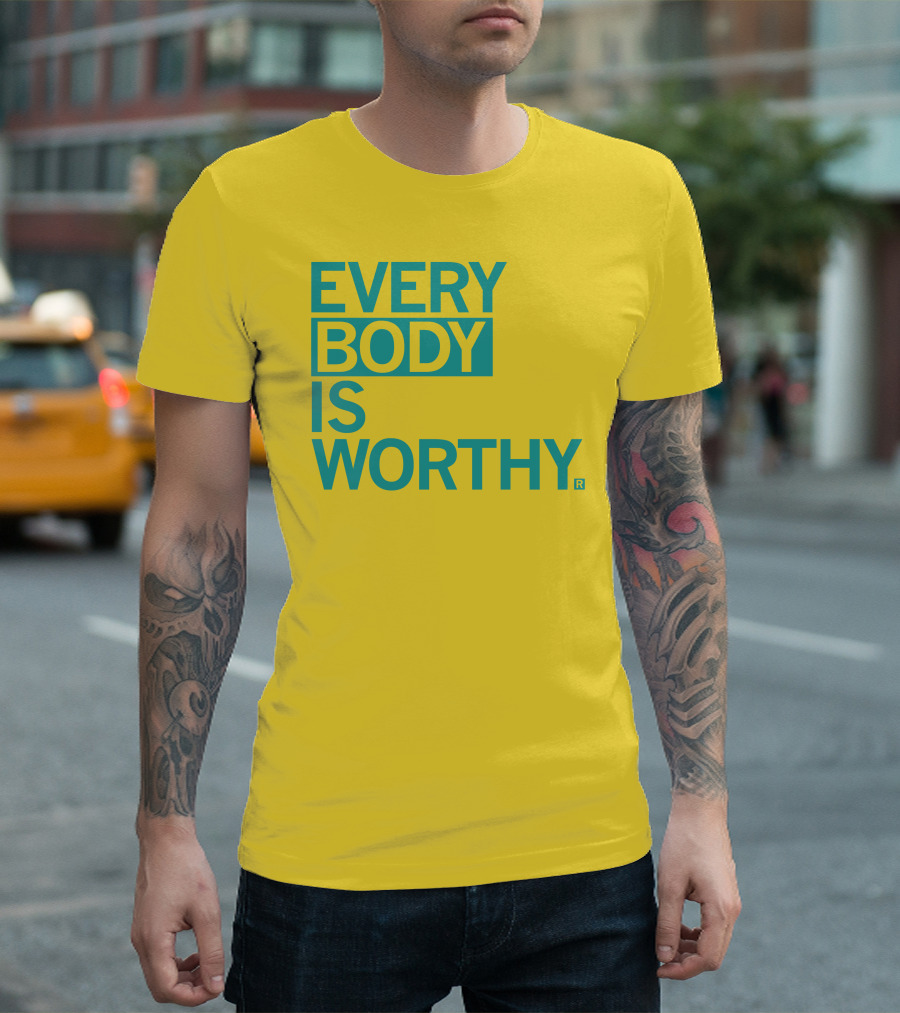 Bieda Every Body Is Worthy T-Shirt