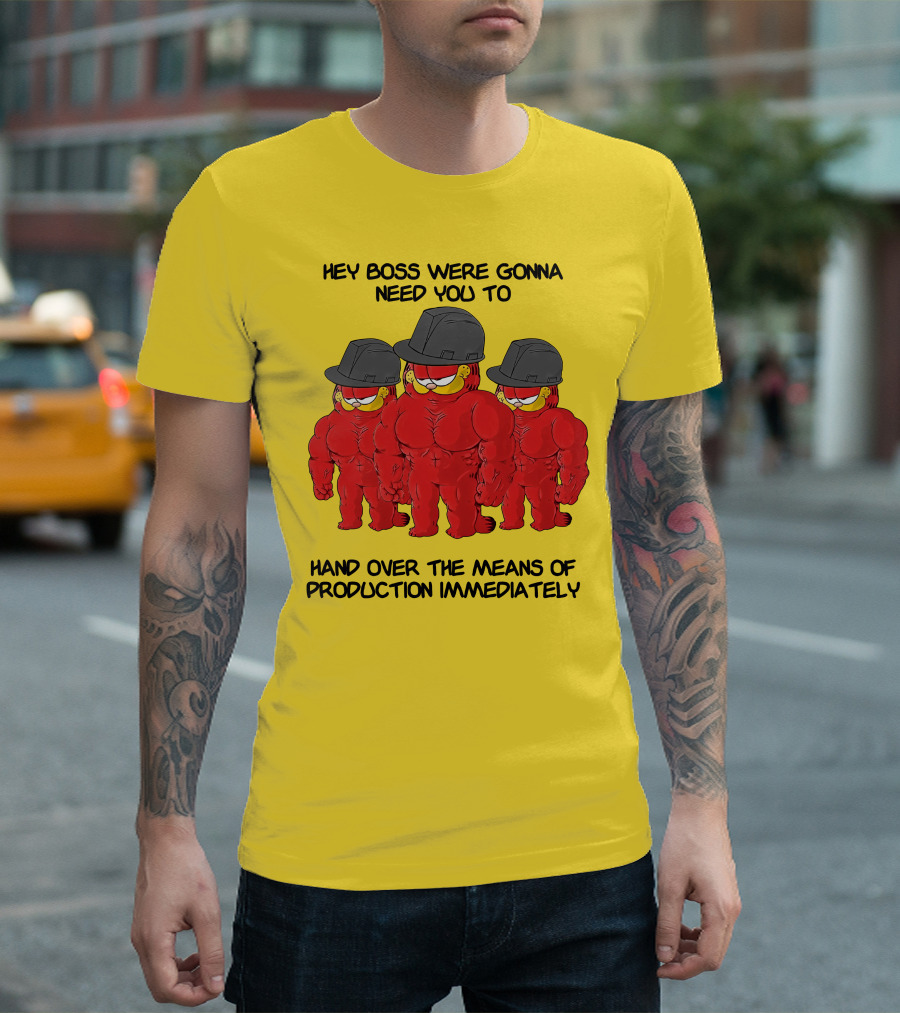 Hey Boss Were Gonna Need You To Hand Over The Means Of Production Immediately Buff Cartoon Character Trio Initiative T-Shirt