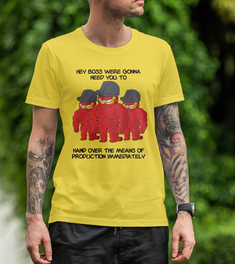 Hey Boss Were Gonna Need You To Hand Over The Means Of Production Immediately Buff Cartoon Character Trio Initiative T-Shirt