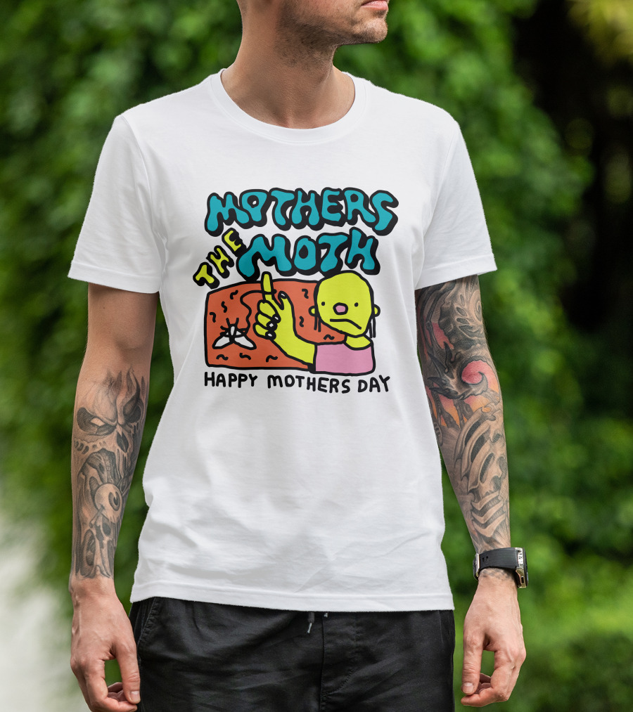 Mothers The Moth Cartoon Character Happy Mothers Day T-Shirt
