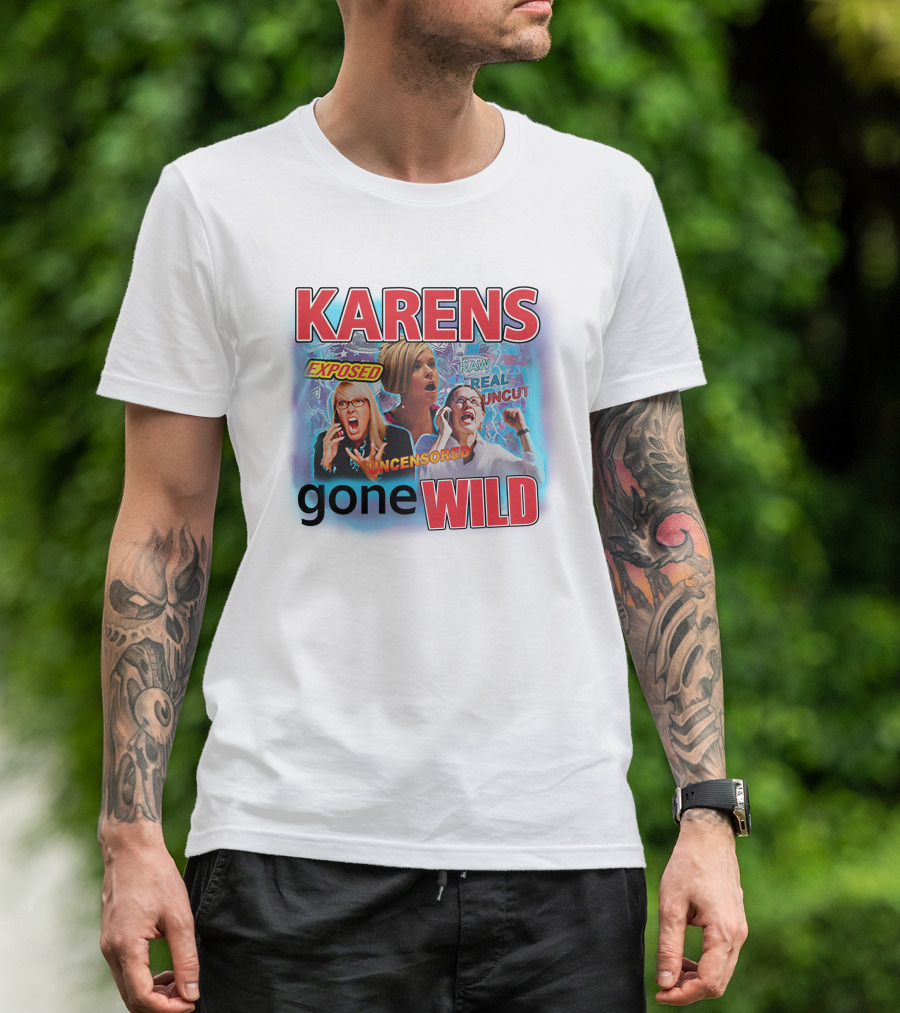 Tim Chantarangsu Karen Exposed Raw Real Uncensored Gone Wild Timothydelag T-Shirt