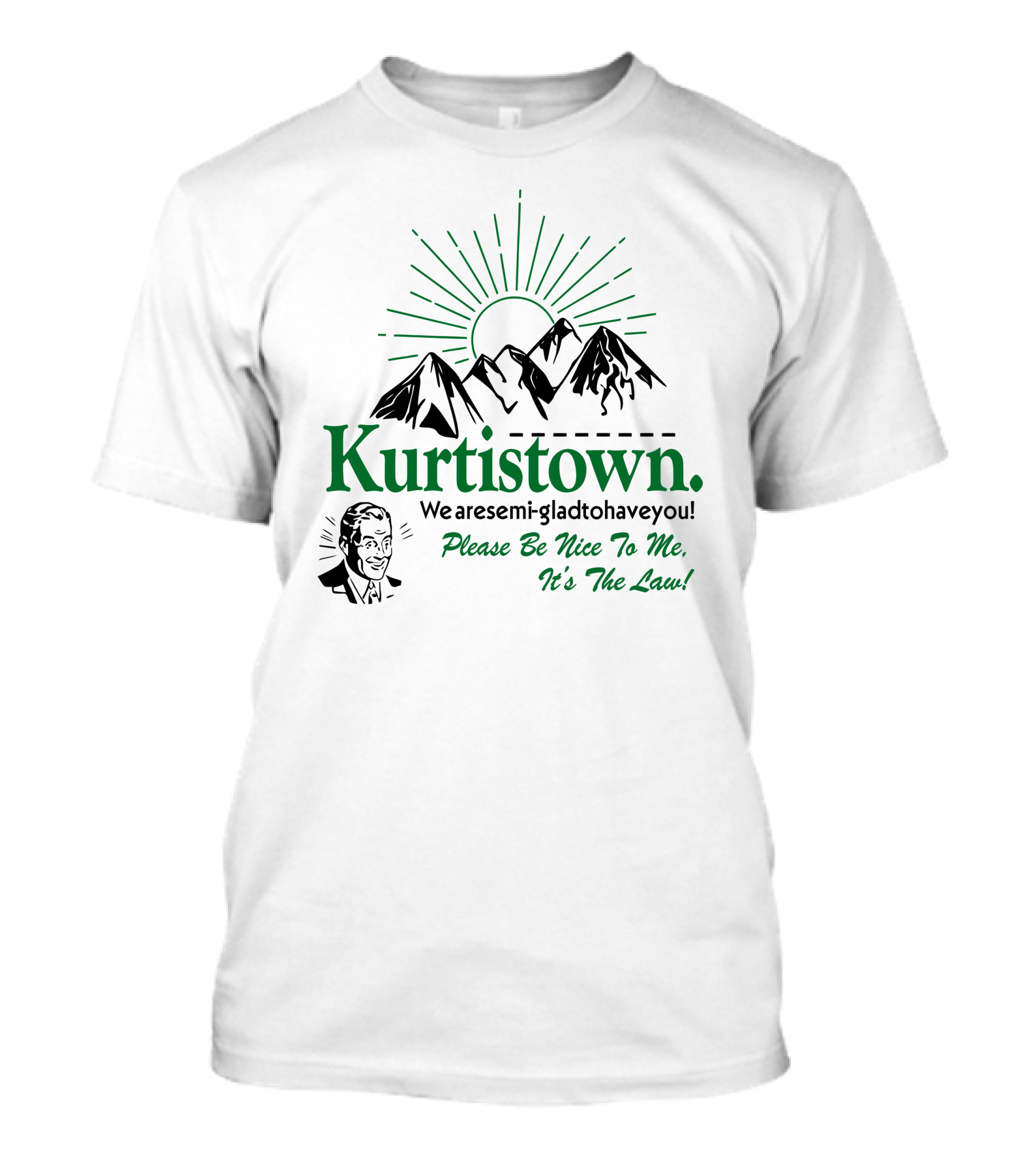 Kurtis Conner Merch Kurtistown Semi-Glad Please Be Nice To Me It's The Law T-Shirt