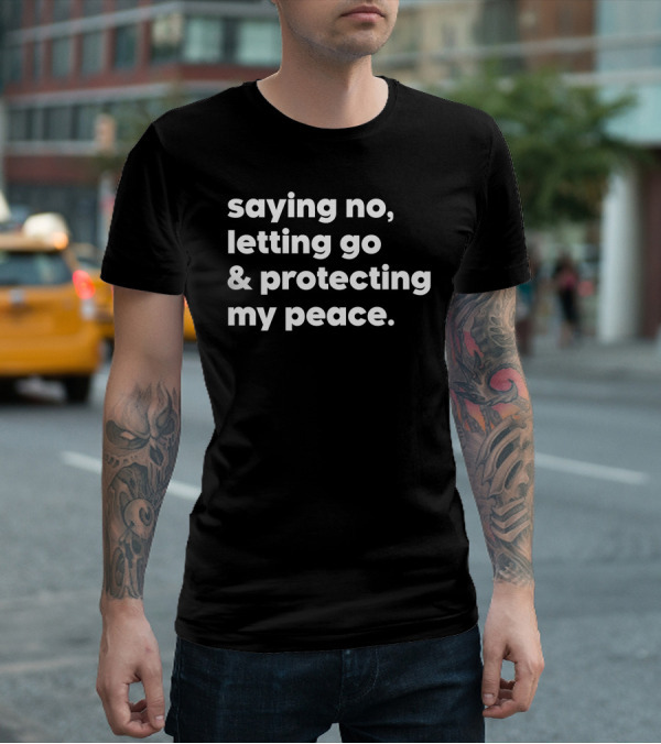 Mahogany Mommies Saying No Letting Go Protecting My Peace T-Shirt