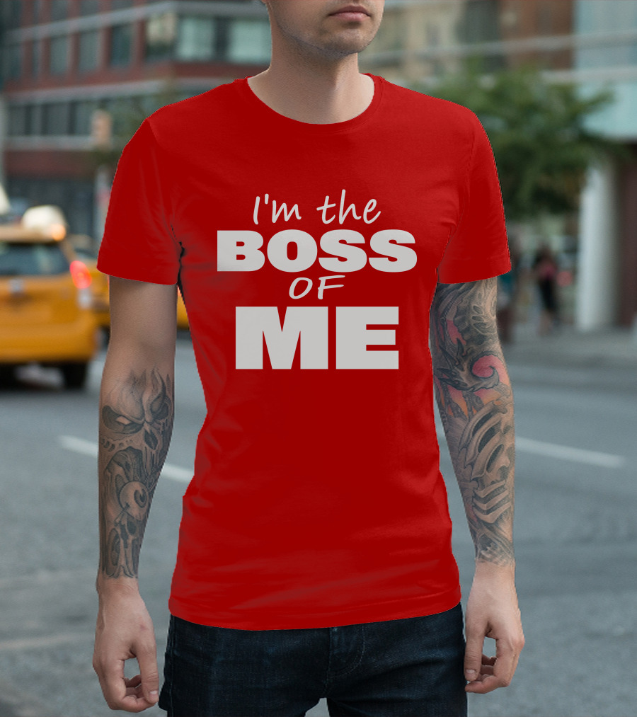 Texas Paul Schroder I'M The Boss Of Me Bold Red T-Shirt