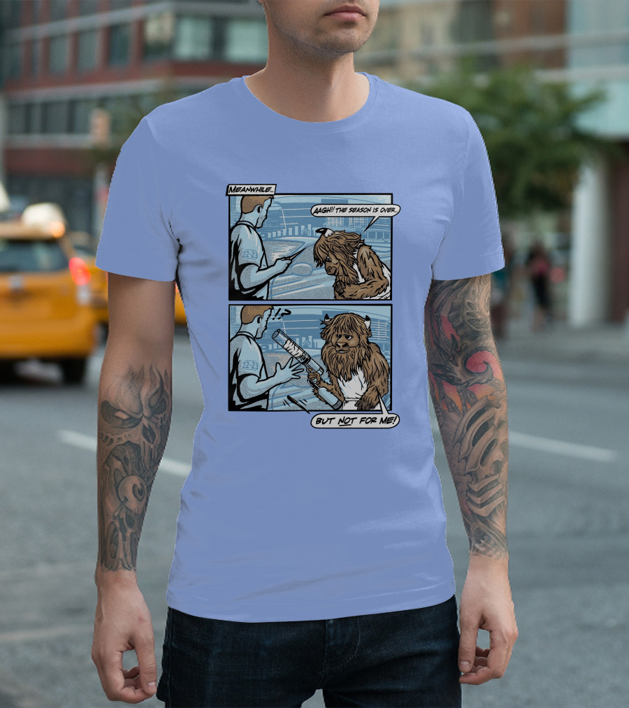 Down To Dunk Meanwhile Aagh The Season Is Over But Not For Me 22-23 T-Shirt