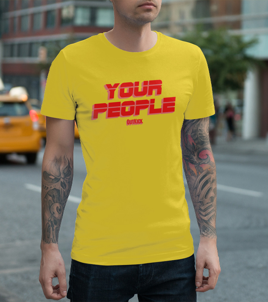 Your People Outkick Red Text T-Shirt