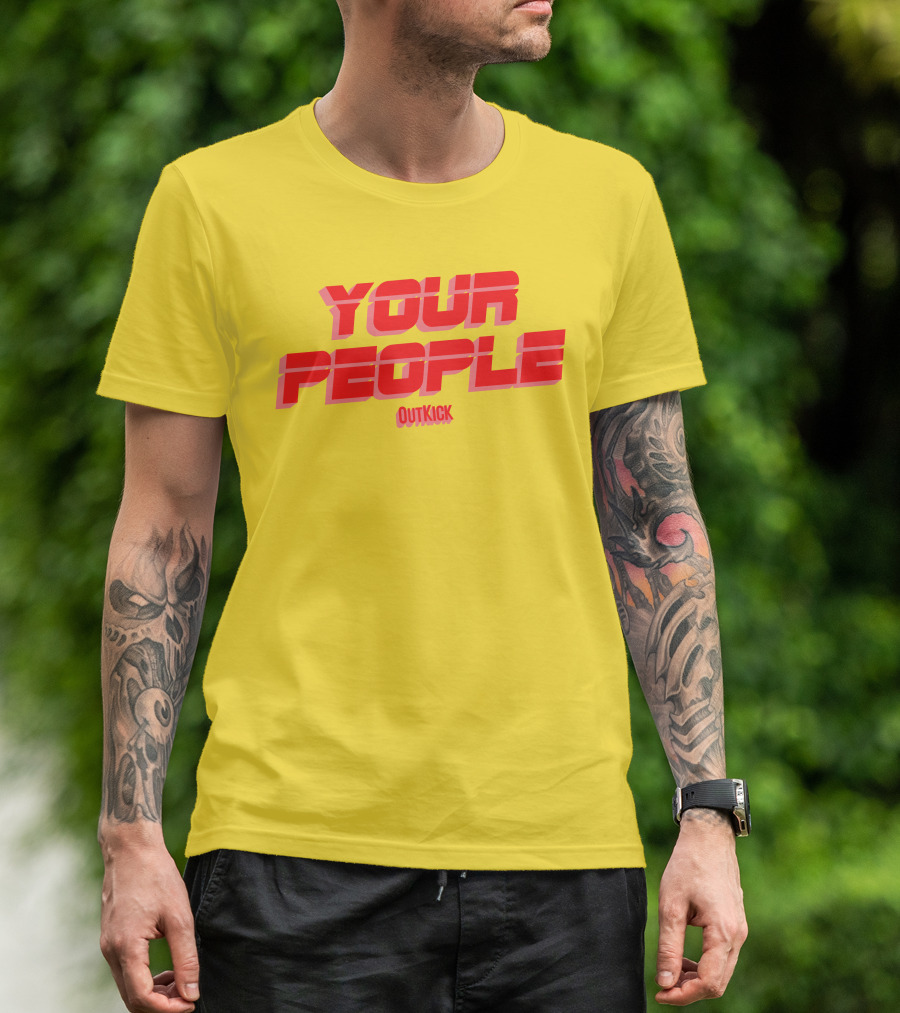 Your People Outkick Red Text T-Shirt