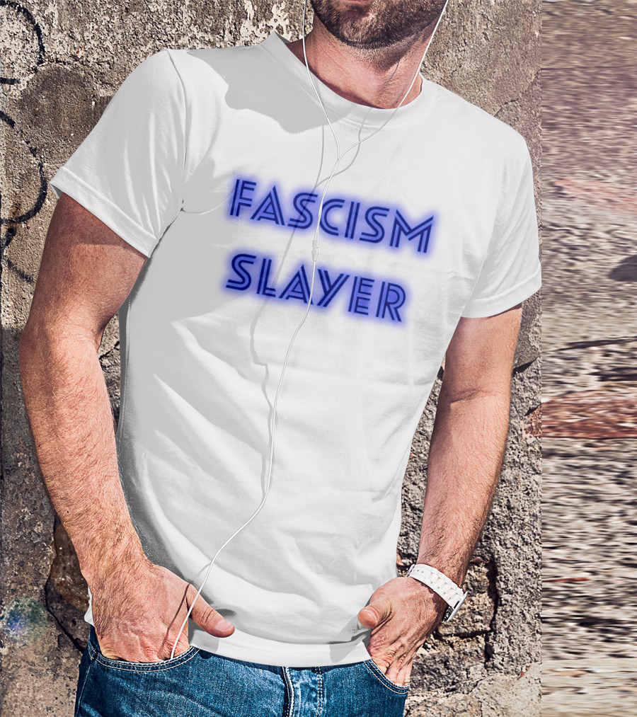 Fascism Slayer Neon Electro Font Styling T-Shirt