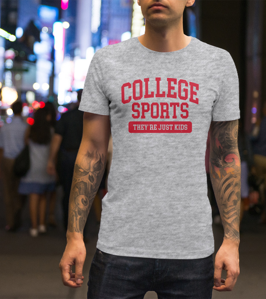 Barstoolbigcat College Sports They're Just Kids T-Shirt
