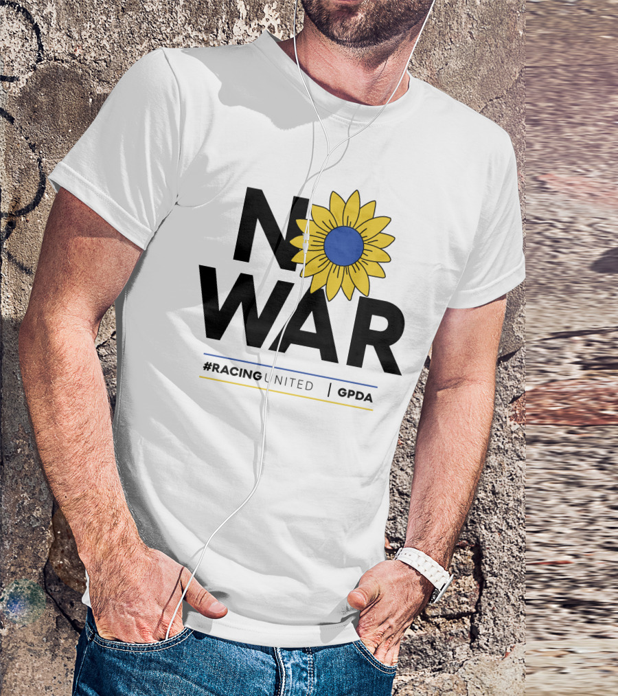 F1 Drivers No War Sunflower RacingUnited GPDA T-Shirt