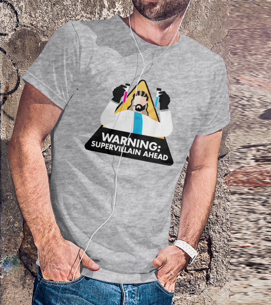 Warning Supervillain Ahead Scientist Expert With Colorful Test Tubes T-Shirt